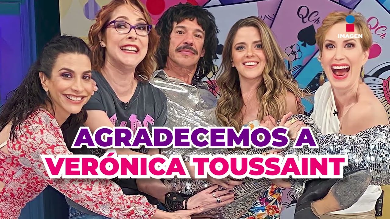 ¡Te recordaremos por siempre Verónica Toussaint! | ¡Qué Chulada!