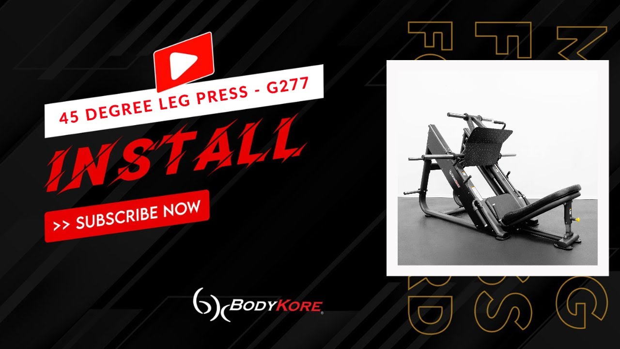 BodyKore G277 45 Degree Leg Press - Installation Video
