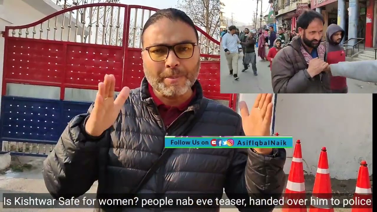 Is Kishtwar Safe for women? people nab eve teaser, handed over him to police. Watch exclusive report