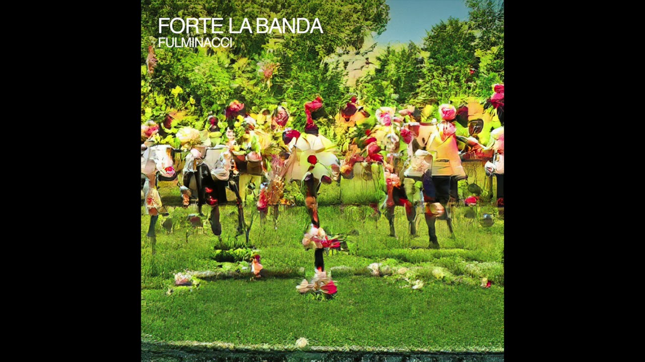 Fulminacci - Forte la banda