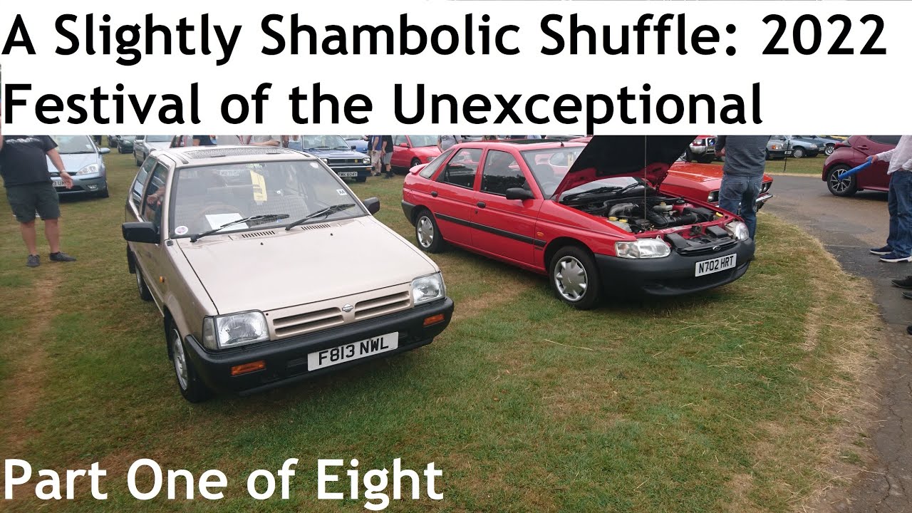 A Slightly Shambolic Shuffle Around the 2022 Festival of the Unexceptional: Part One of Eight