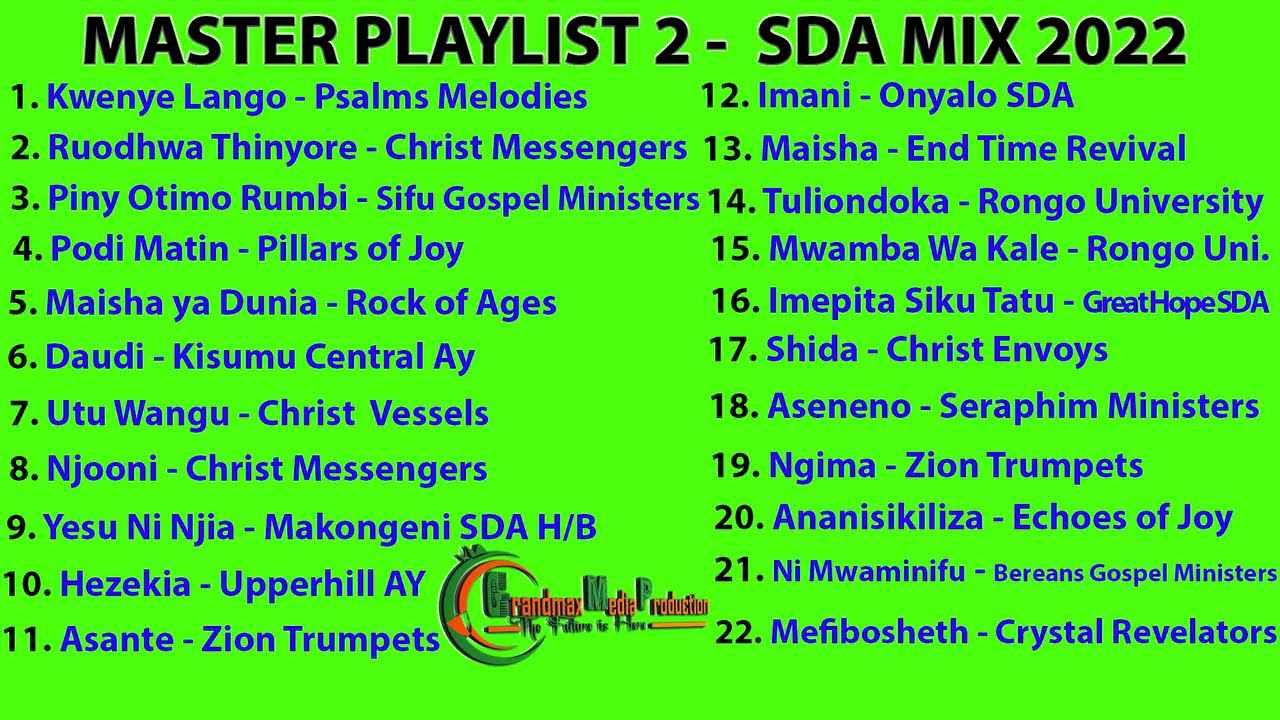MASTER PLAYLIST 2 - SDA SONG MIX 2022