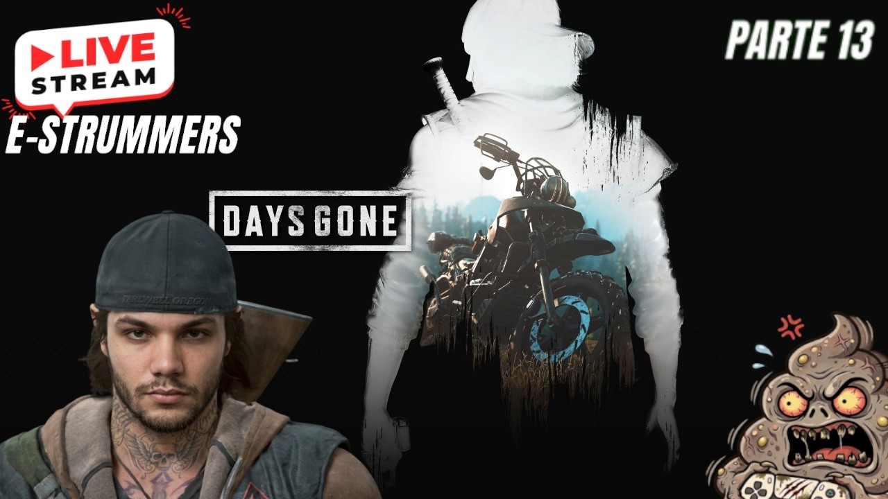 Live Estrummers - Days Gone Remasterizado Parte 13