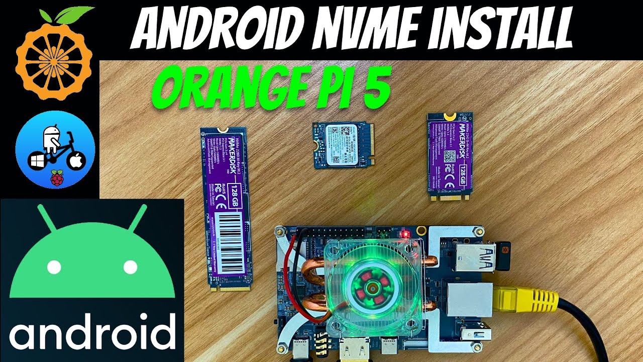 Как установить Android на NVMe. Orange Pi 5