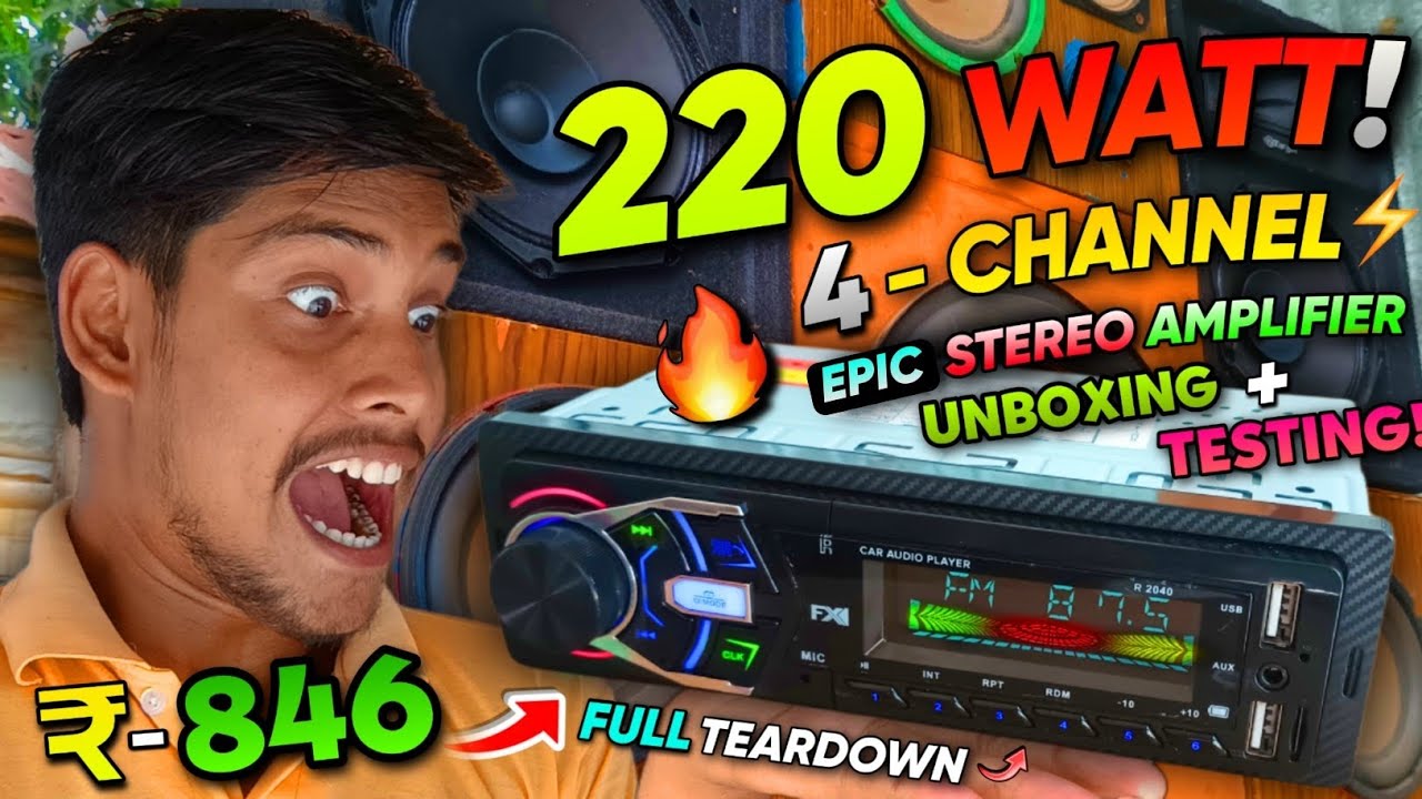 Maza Aa Gaya! | 4×55 = 220 Watt 4 Channel Car Stereo Amplifier Testing + Teardown With Full Details
