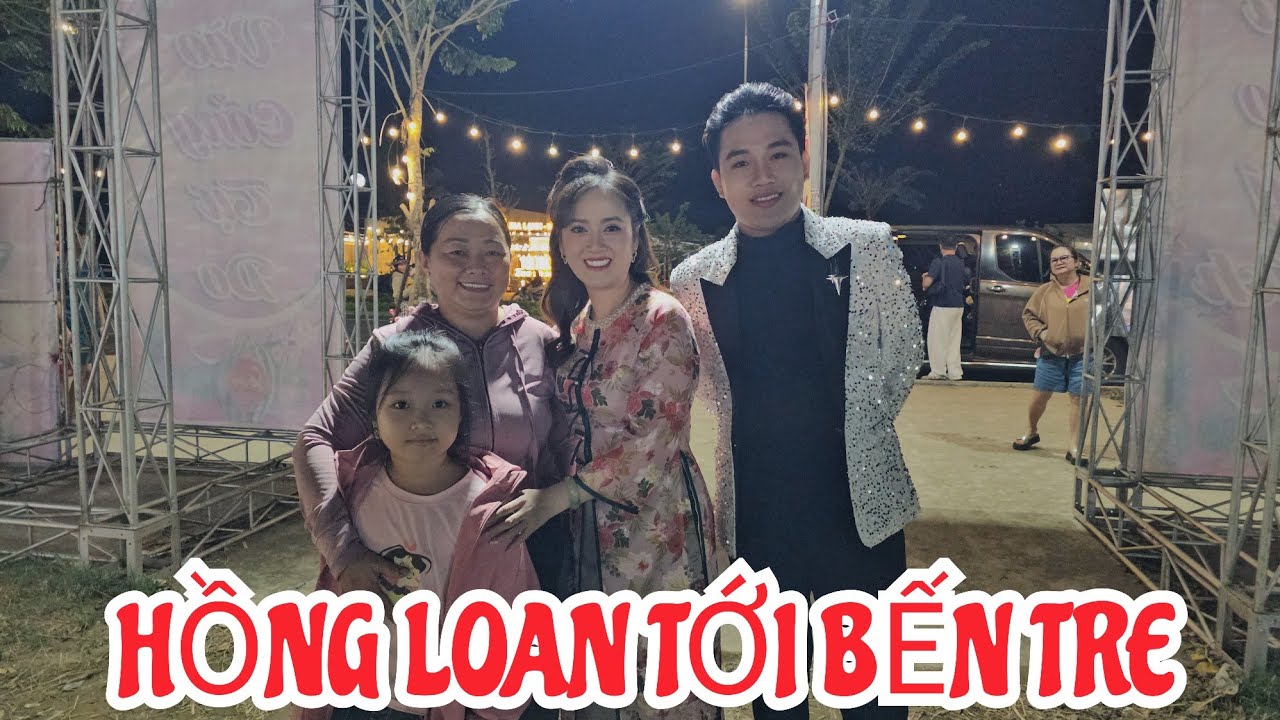 FAN YÊU THƯƠNG BẾN TRE CHÀO ĐÓN HỒNG LOAN #hongloan 