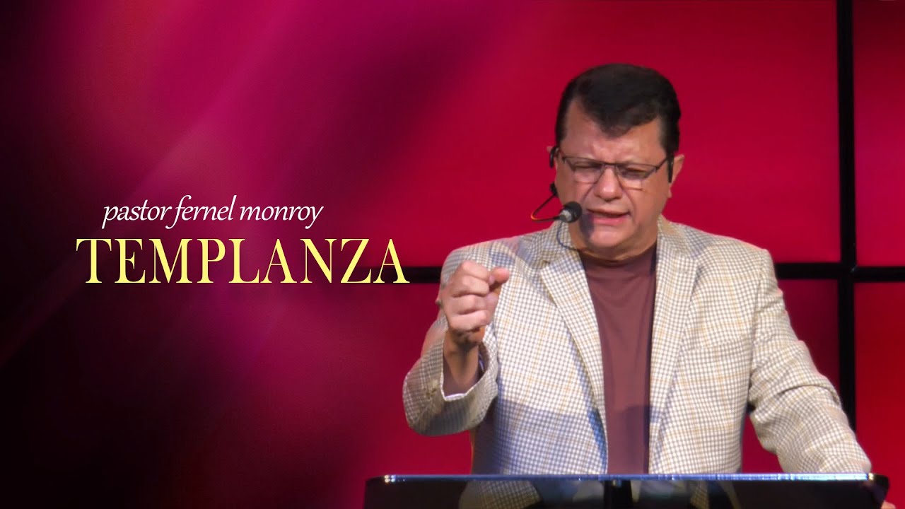 Pastor Fernel Monroy | Templanza