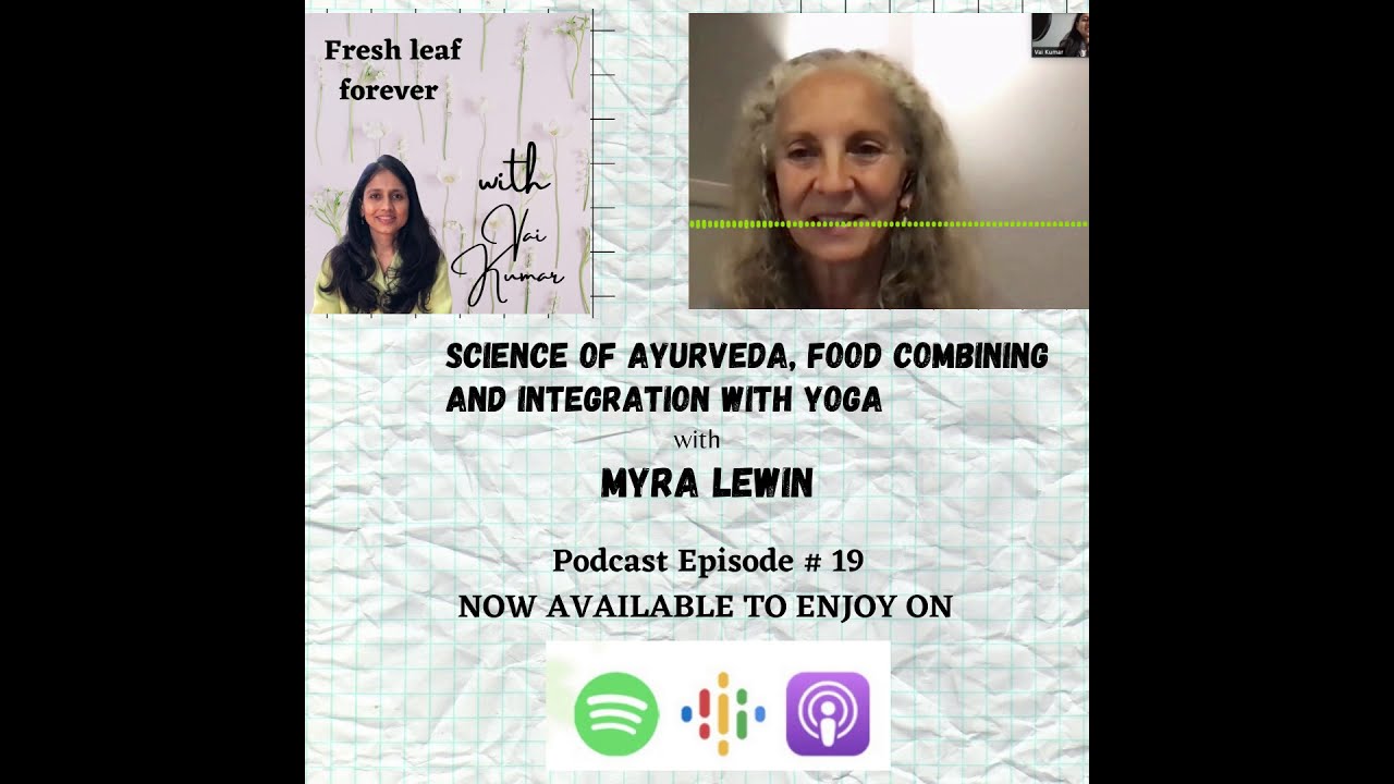 Science of Ayurveda, food combining and integration with Yoga