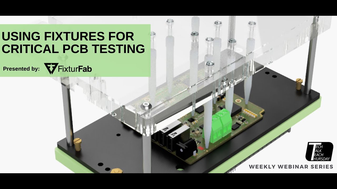Using Fixtures for Critical PCB Testing, Programming and Debugging
