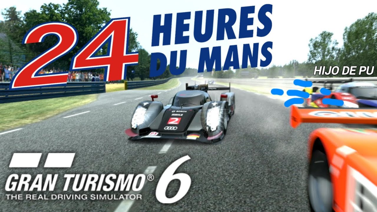 ESPECIAL DE LE MANS #1 - Gran Turismo 6 (PS3)  