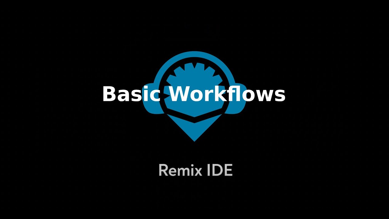 Remix IDE Tutorial - Basic Workflows