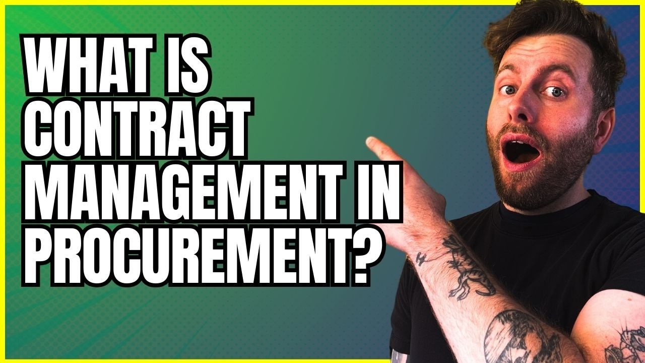 What is Contract Management in Procurement?