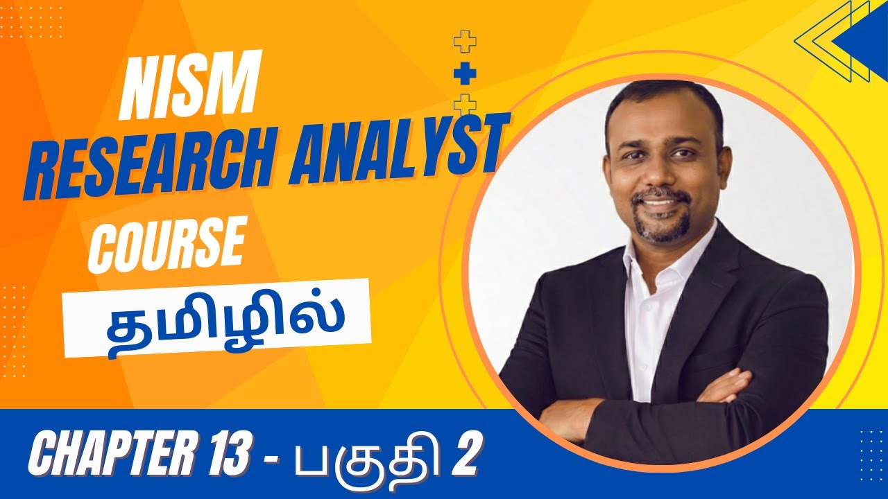 NISM Research Analyst | தமிழில் | Chapter 13 Part 2 | Exam notes explained | முழுப்பாடத் திட்டமும்