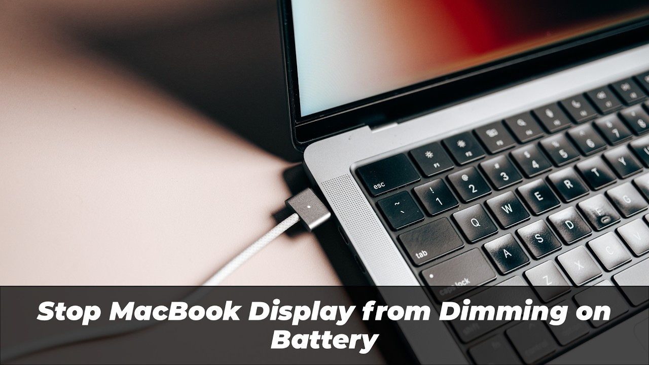 How to Stop MacBook Display from Dimming  on Battery
