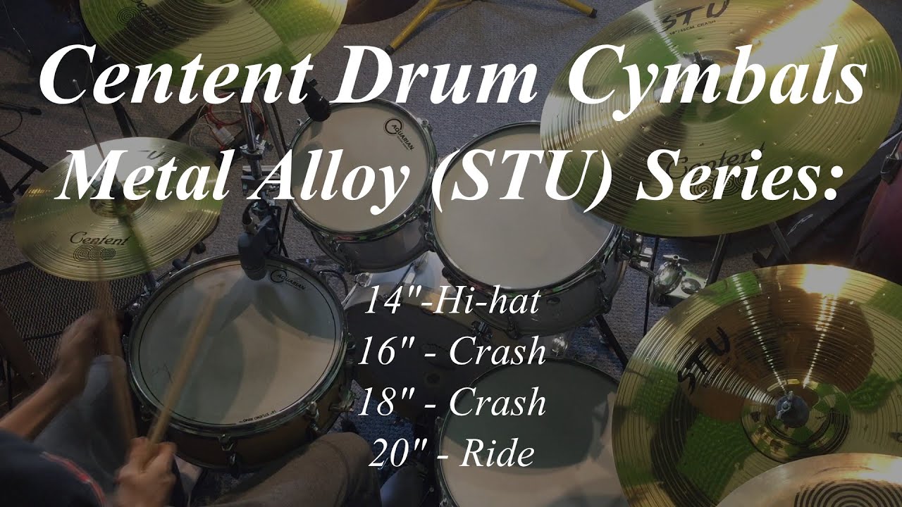 Centent Drum Cymbals: Metal Alloy (STU) Series (2xCrash, Hi-hat, Ride) played on Amati Drums