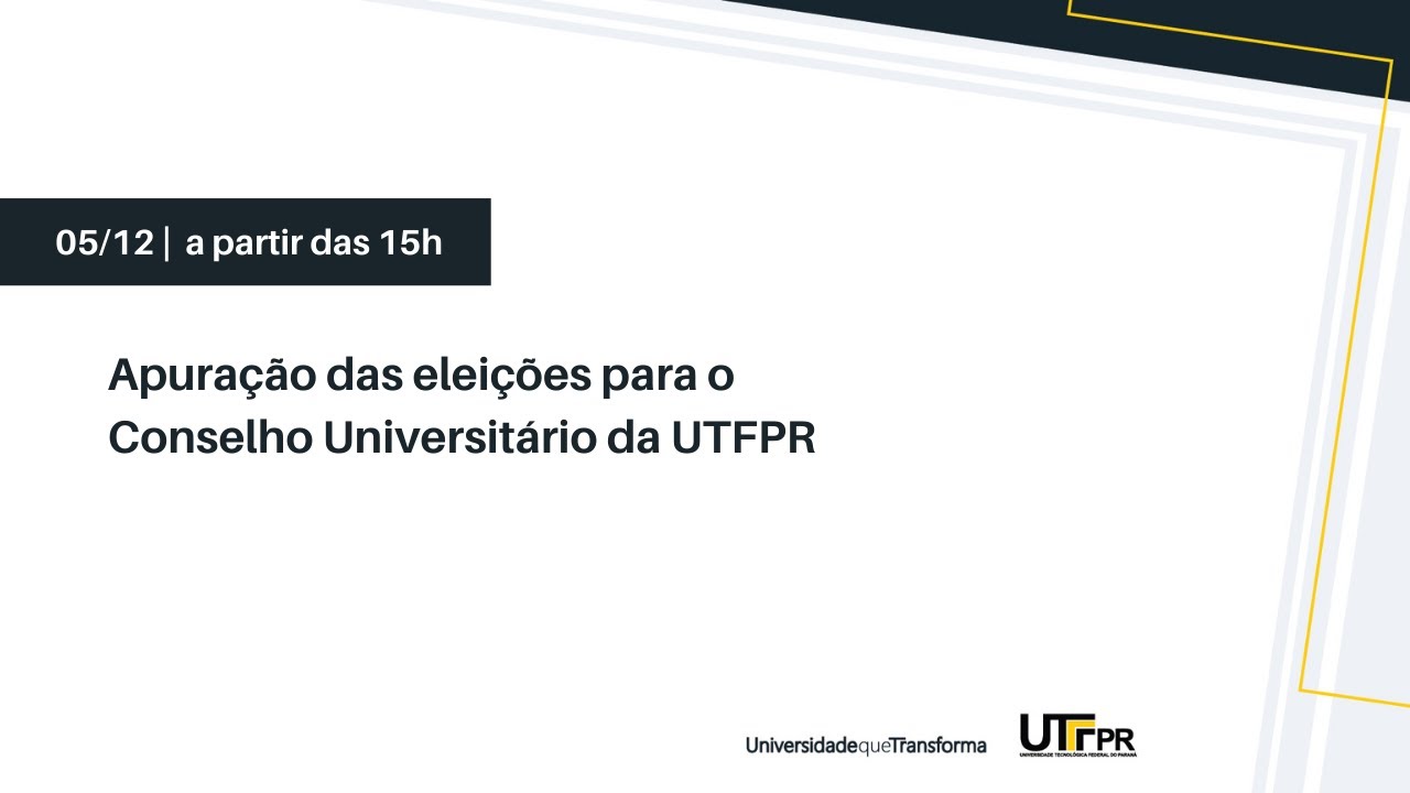 ELEIÇÕES UTFPR | Apuração de  votos para escolha dos novos membros do Couni - 05/12/2025