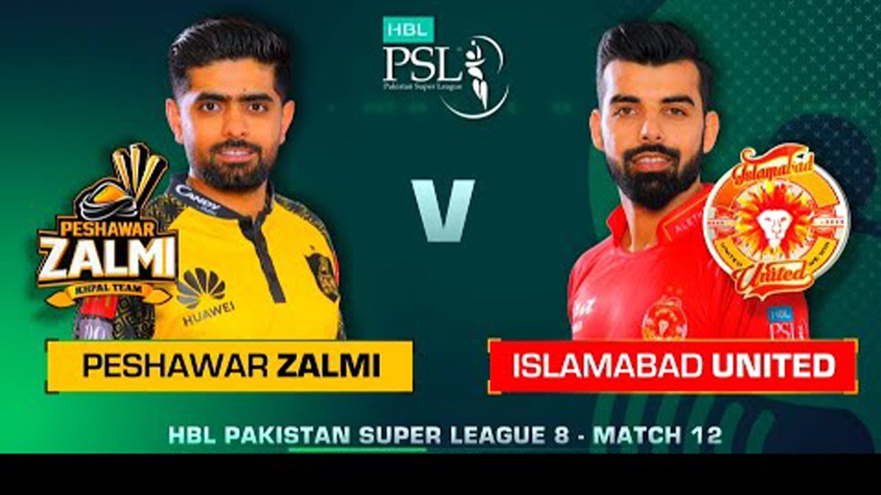 HBL PSL 8 Live : Islamabad United VS Peshawar Zalmi