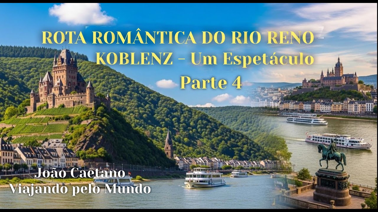 KOBLENZ & ROTA ROMÂNTICA DO RIO RENO