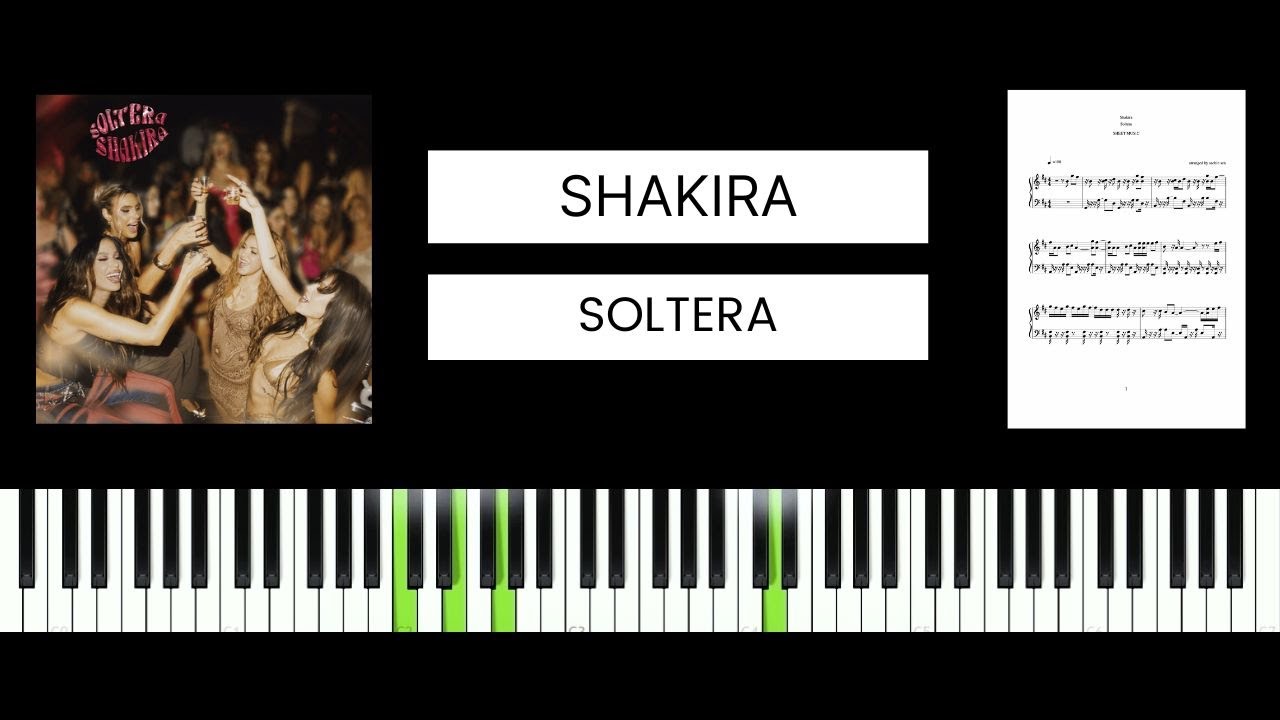 Shakira - Soltera (BEST PIANO TUTORIAL & COVER)