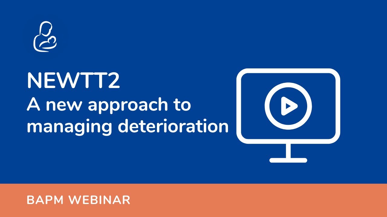 Webinar: NEWTT2 – a new approach to managing deterioration