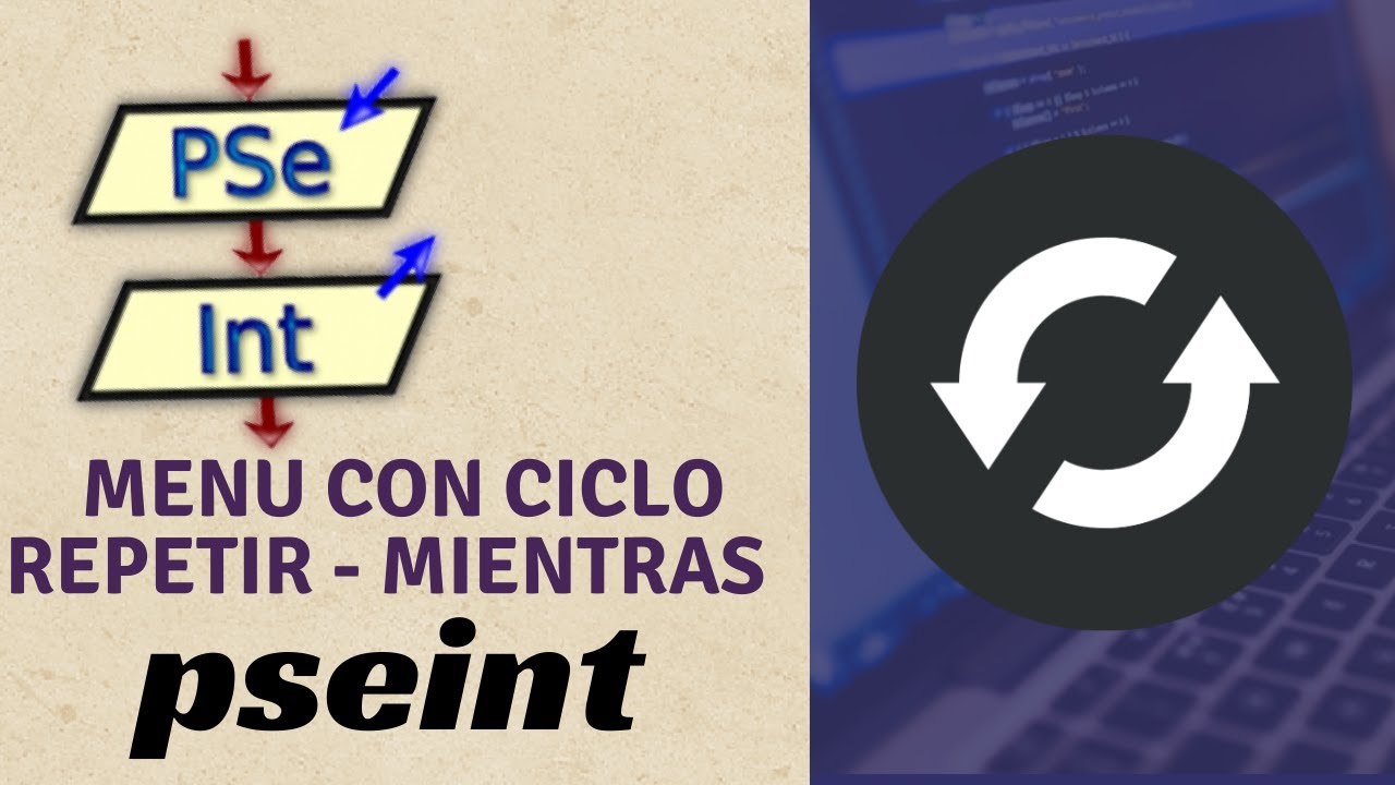 Pseint desde cero 2026 | Repetir un menú con el ciclo Mientras