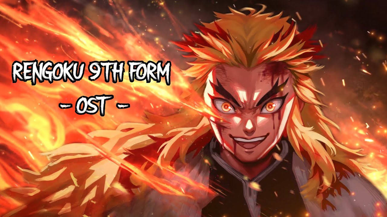 Kimetsu no Yaiba The Movie: Mugen Train (RENGOKU 9TH FORM OST)