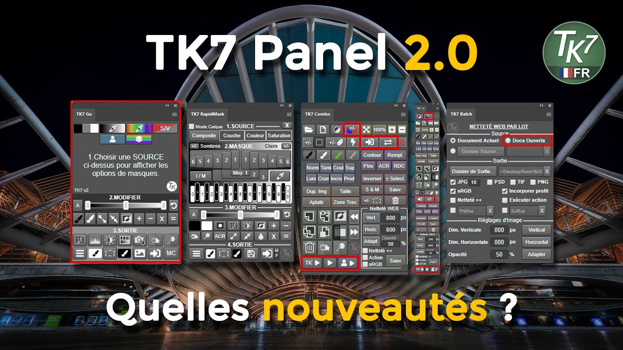 TK7 Panel 2.0 pour Photoshop (mise &agrave; jour 2020) 🇫🇷