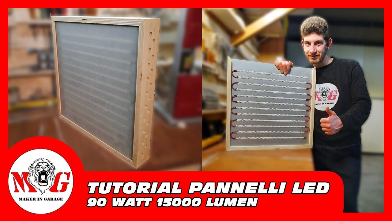 PANNELLO LED FAI DA TE - TUTORIAL PER REALIZZARE UN PANNELLO LED DA 15000 LUMEN E 90 WATT