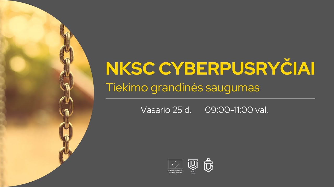 NKSC cyberpusryčiai: Tiekimo grandinės saugumas