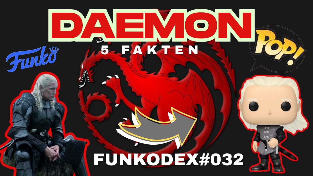 FUNKODEX#032 Daemon - 5 Fakten &uuml;ber Daemon #funkopops #houseofthedragon #cooking #foryou #passion