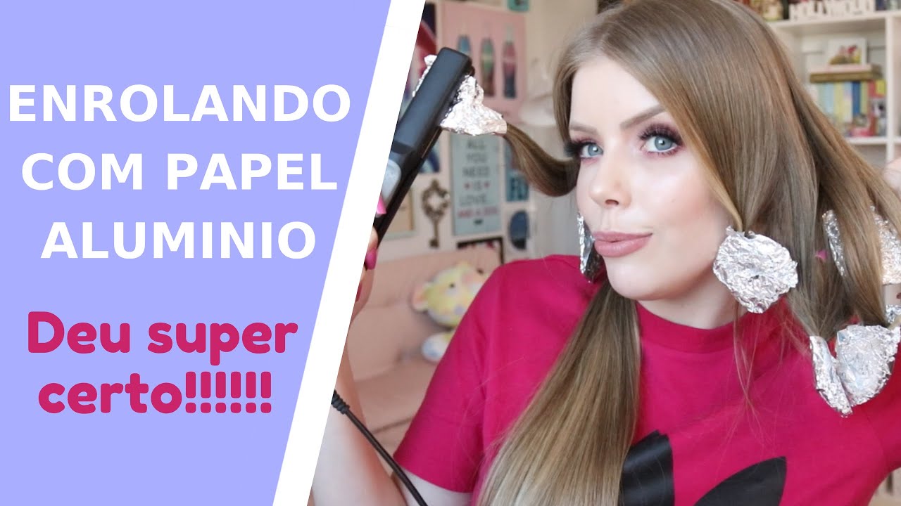 Como enrolar o cabelo com papel alumínio