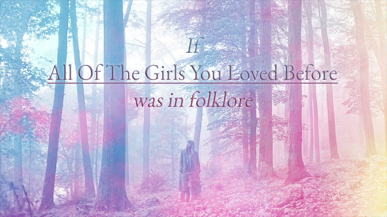 All Of The Girls You Loved Before - Taylor Swift (Mashup/Remix in style of folklore)
