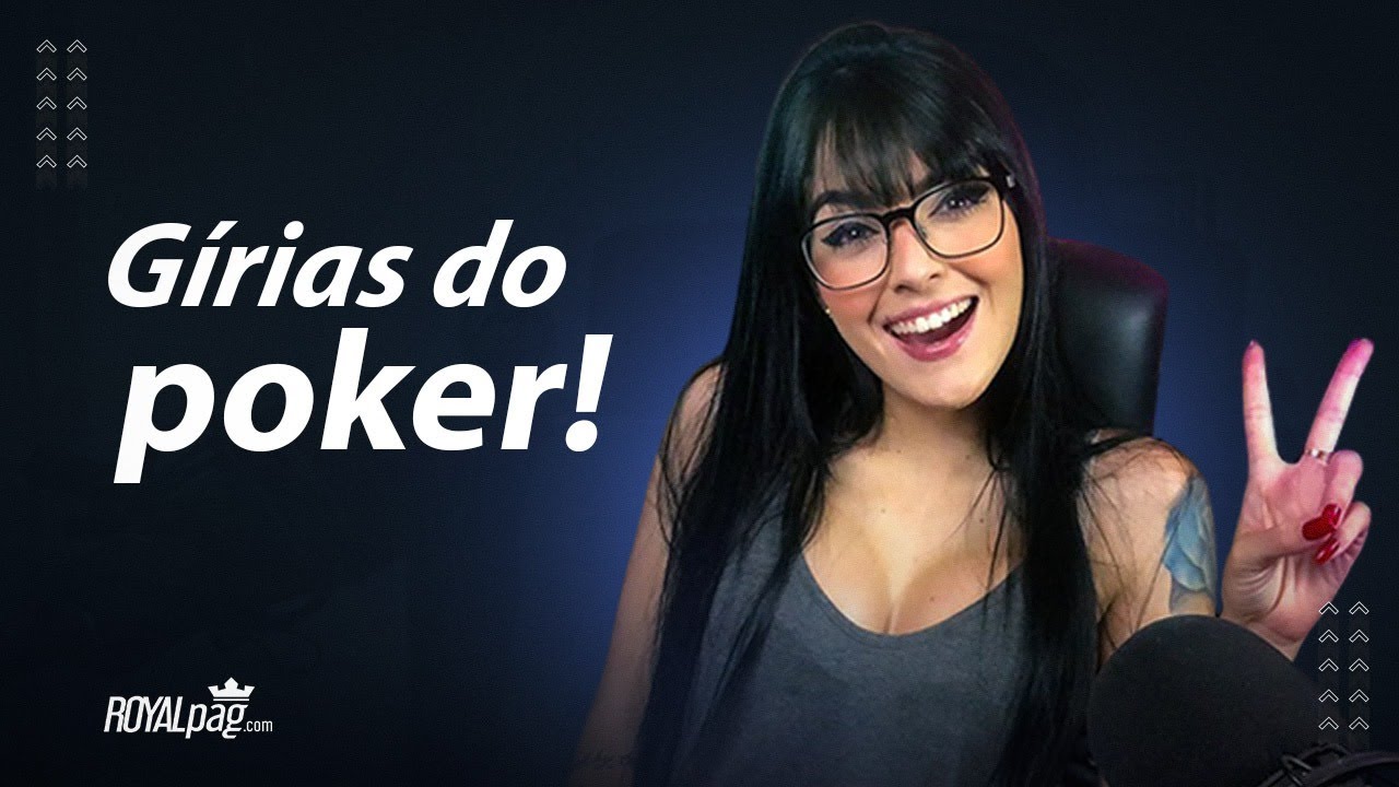 10 GÍRIAS dos jogadores de POKER