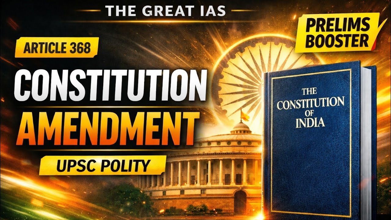 Amendment of the Constitution | Prelims Booster | UPSC Polity | M Laxmikanth 
