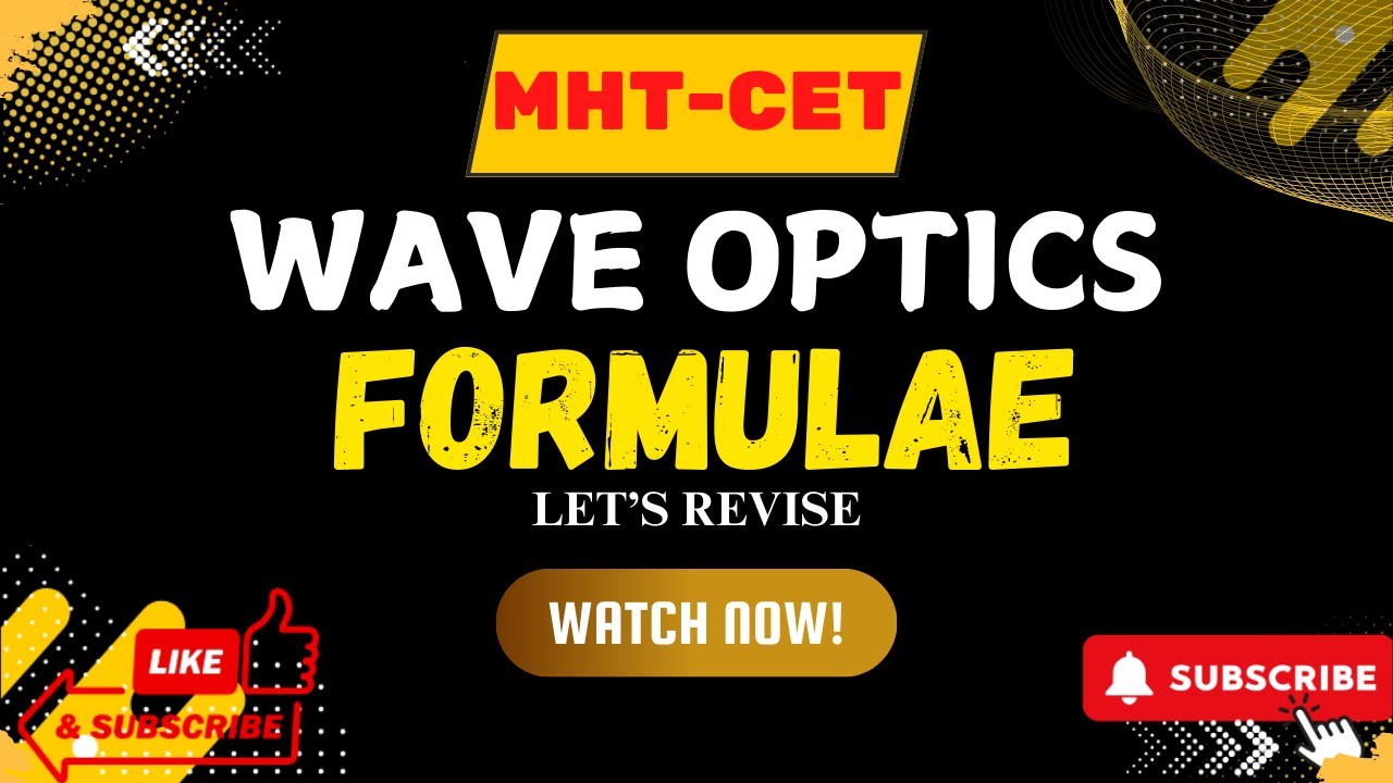 Wave Optics |Class -12 |MHT-CET & JEE PREP| Master Formulae in 14 min By Khushi#mhtcet2025 #physics