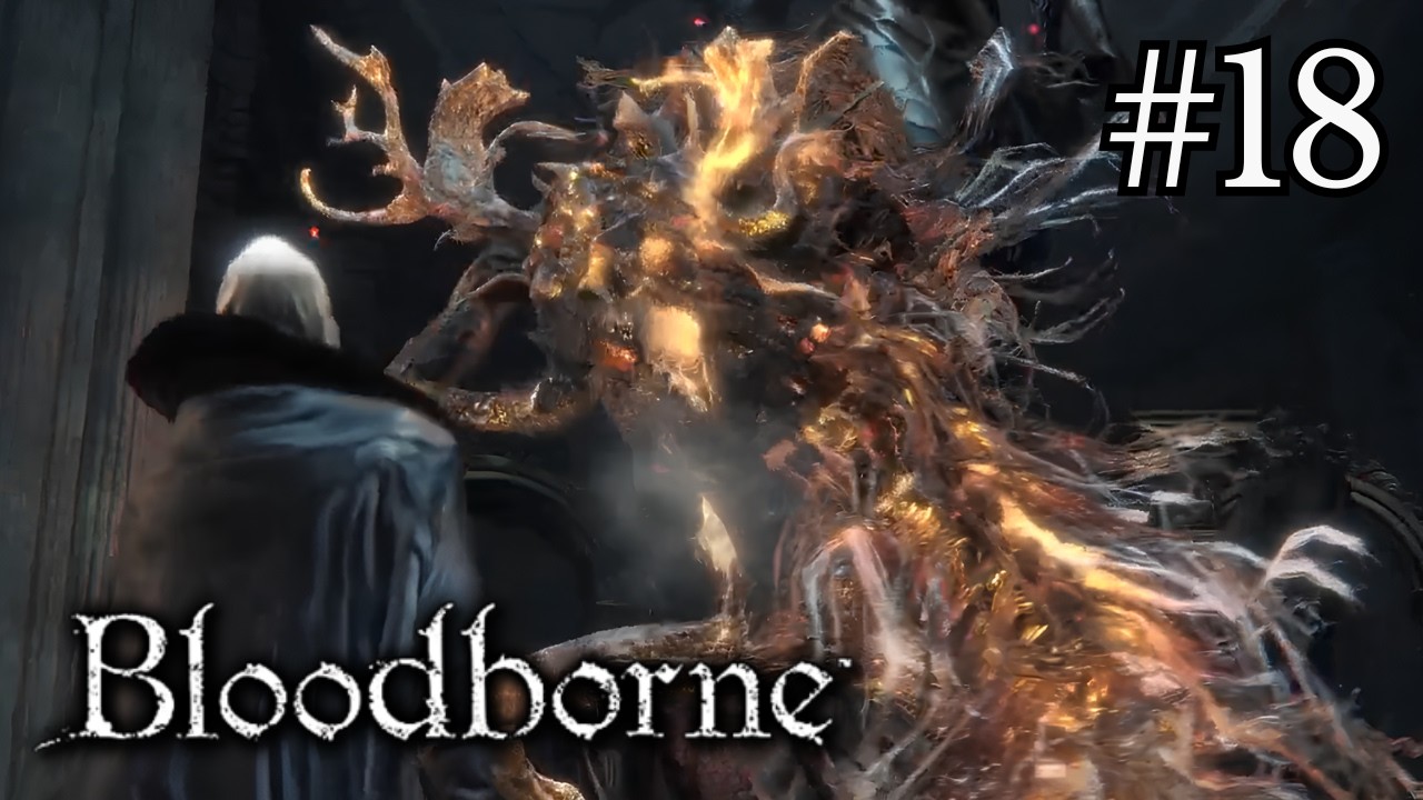 BLOODBORNE #18 - Enfrentando Laurence e Concluindo Quests [DLC The Old Hunters] | PT-BR