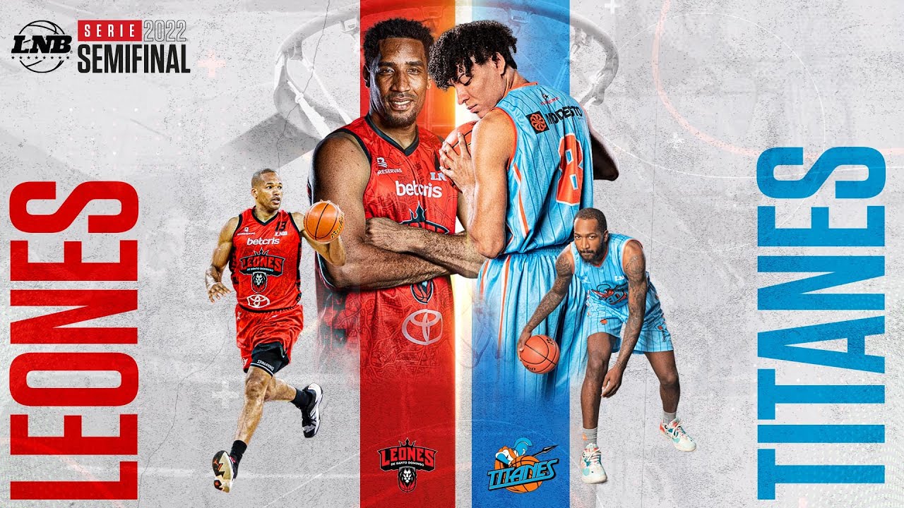 Leones vs. Titanes | Semifinal LNB 2022 | 25 de Julio