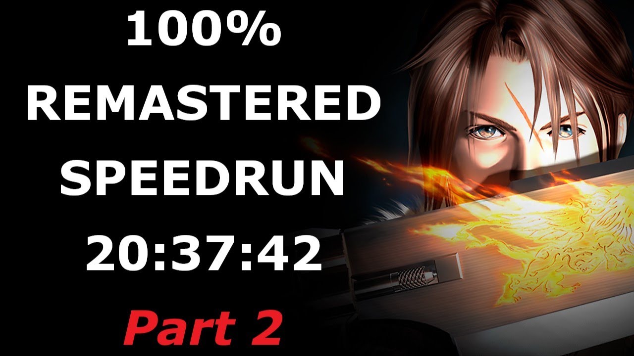 Final Fantasy 8 100% Remastered Speedrun in 20:37:42 [World Record] Part 2/2
