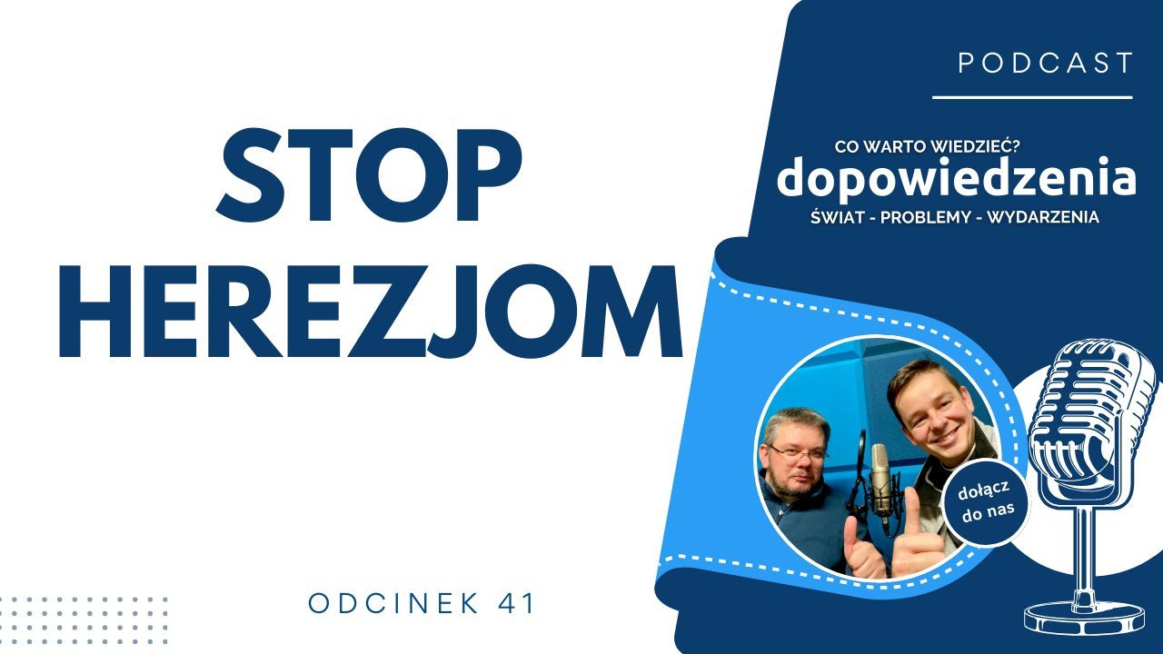 Stop herezjom co to są herezje?Dopowiedzenia Katechizm Kościoła