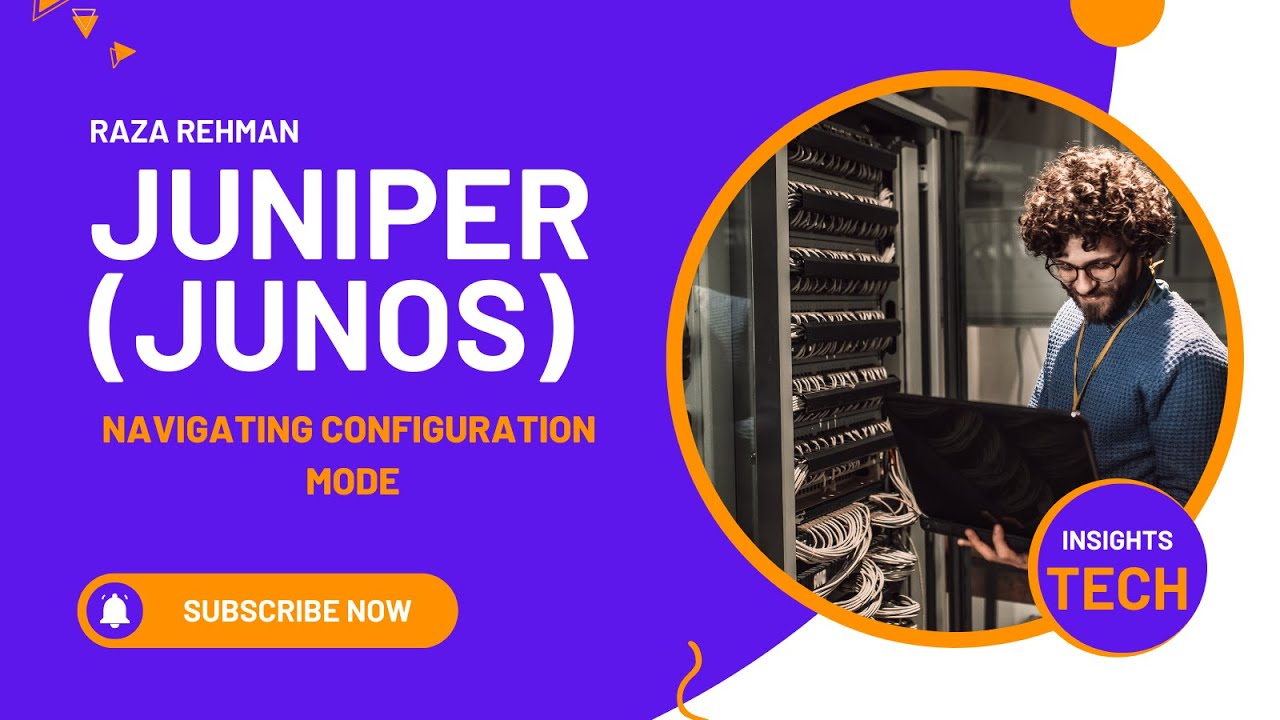 Juniper Junos - Navigating Configuration Mode