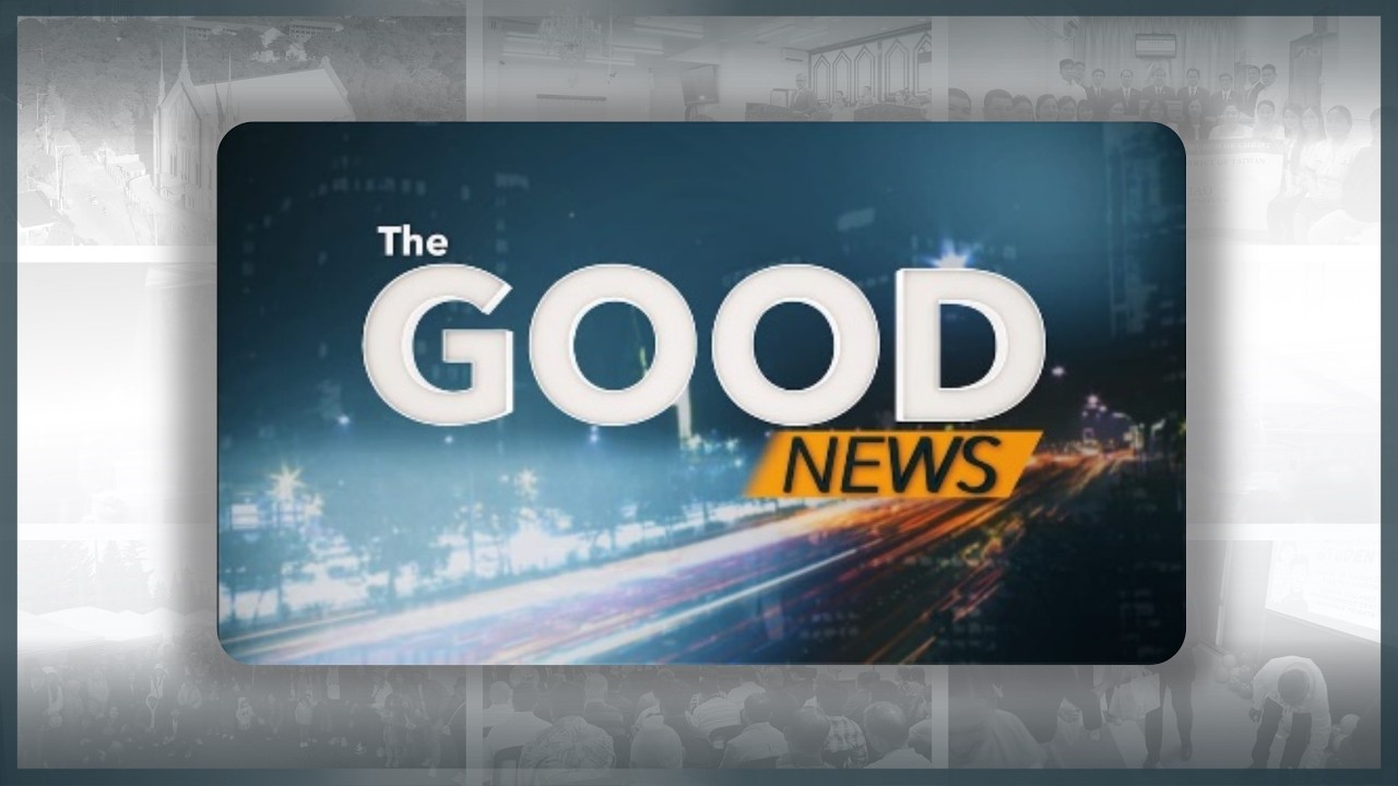 The Good News | March 9, 2026 @ 10:30 PM PHT