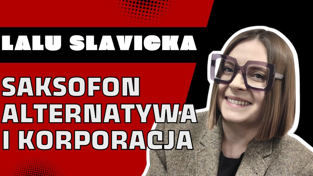 LALU SLAVICKA: WEŹMY WOLNE OD KORPORACJI