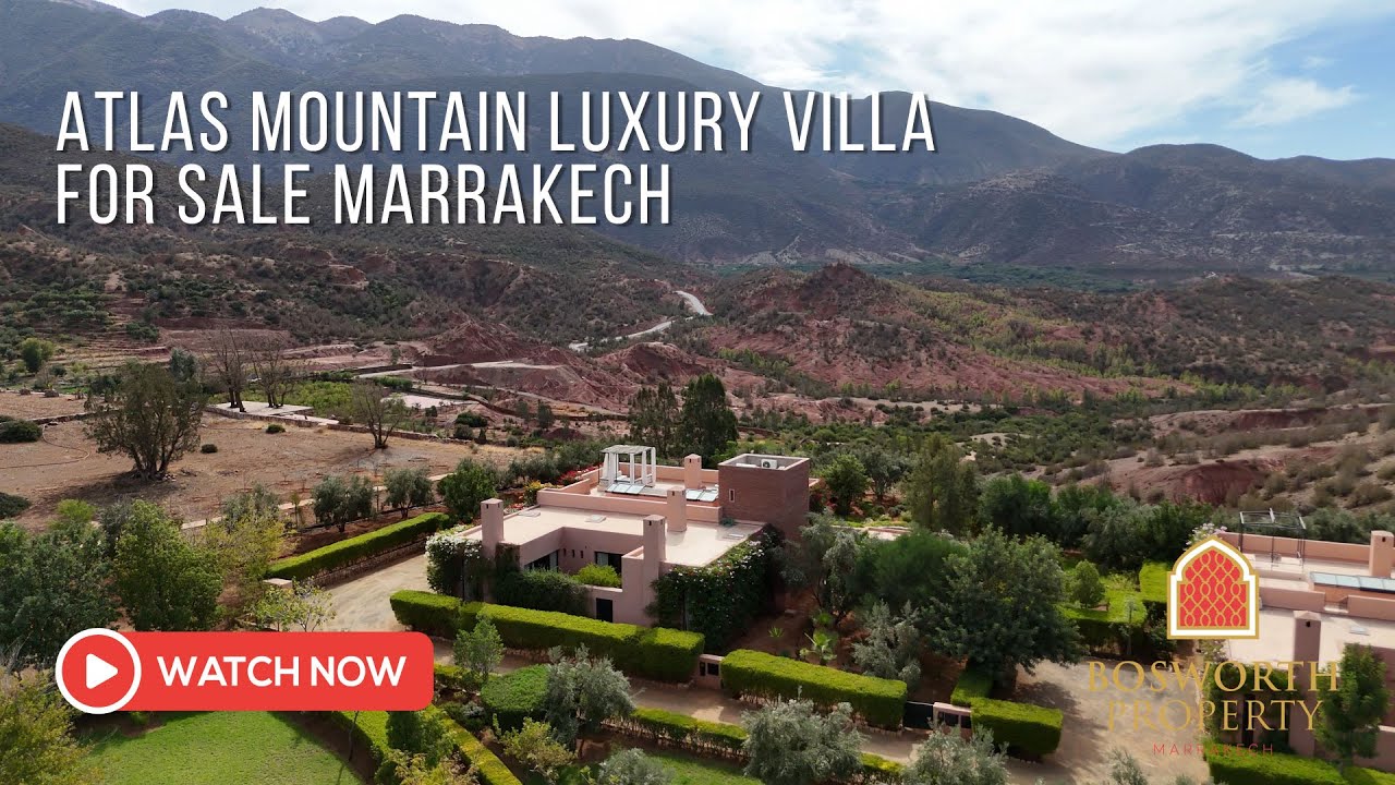 Atlas Mountain Luxury Villa For Sale Marrakech 