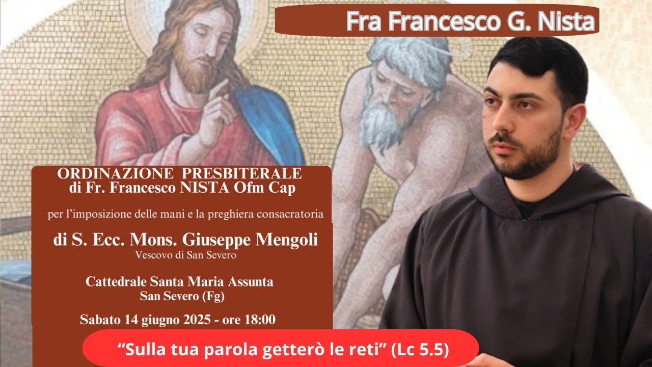 Ordinazione presbiterale di Fra Francesco Nista