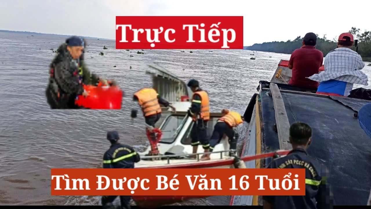 Trực Tiếp Tìm Được Bé Văn Gieo Mình Xuống Cầu Cổ Chiên