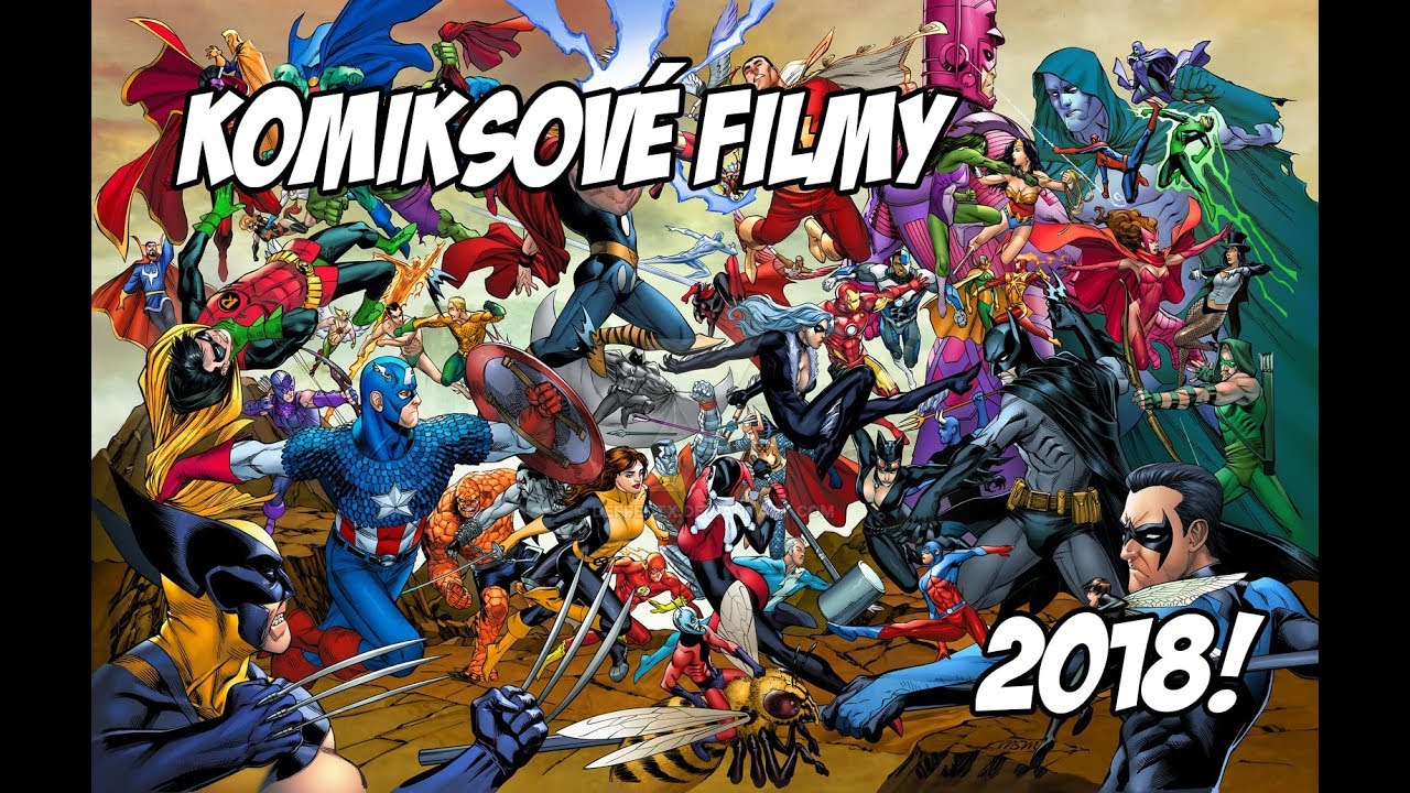 Nejočekávanější komiksové filmy roku 2018