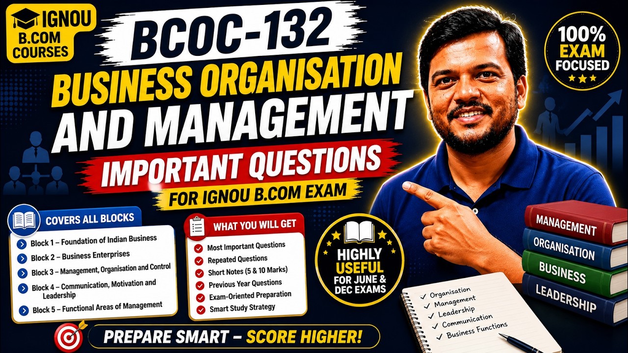 BCOC 132 Business Organisation and Management Important Questions | IGNOU BCOM Exam Preparation