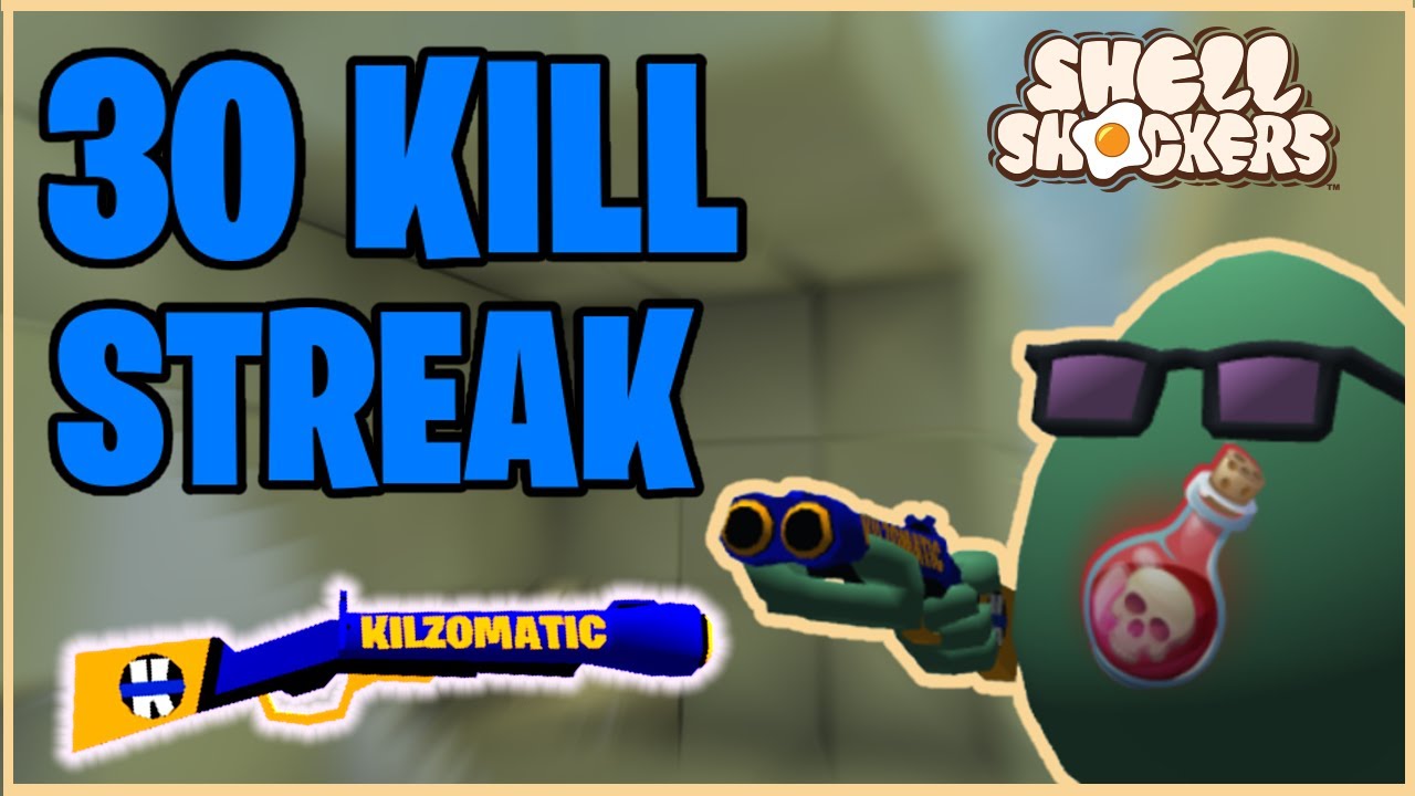 30 Kill Streak! | Shell Shockers
