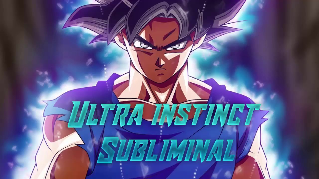 Ultra Instinct●Frequency●Subliminal