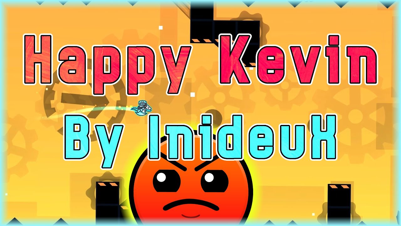 Happy Kevin (By InideuX) [All Coins] | Geometry Dash